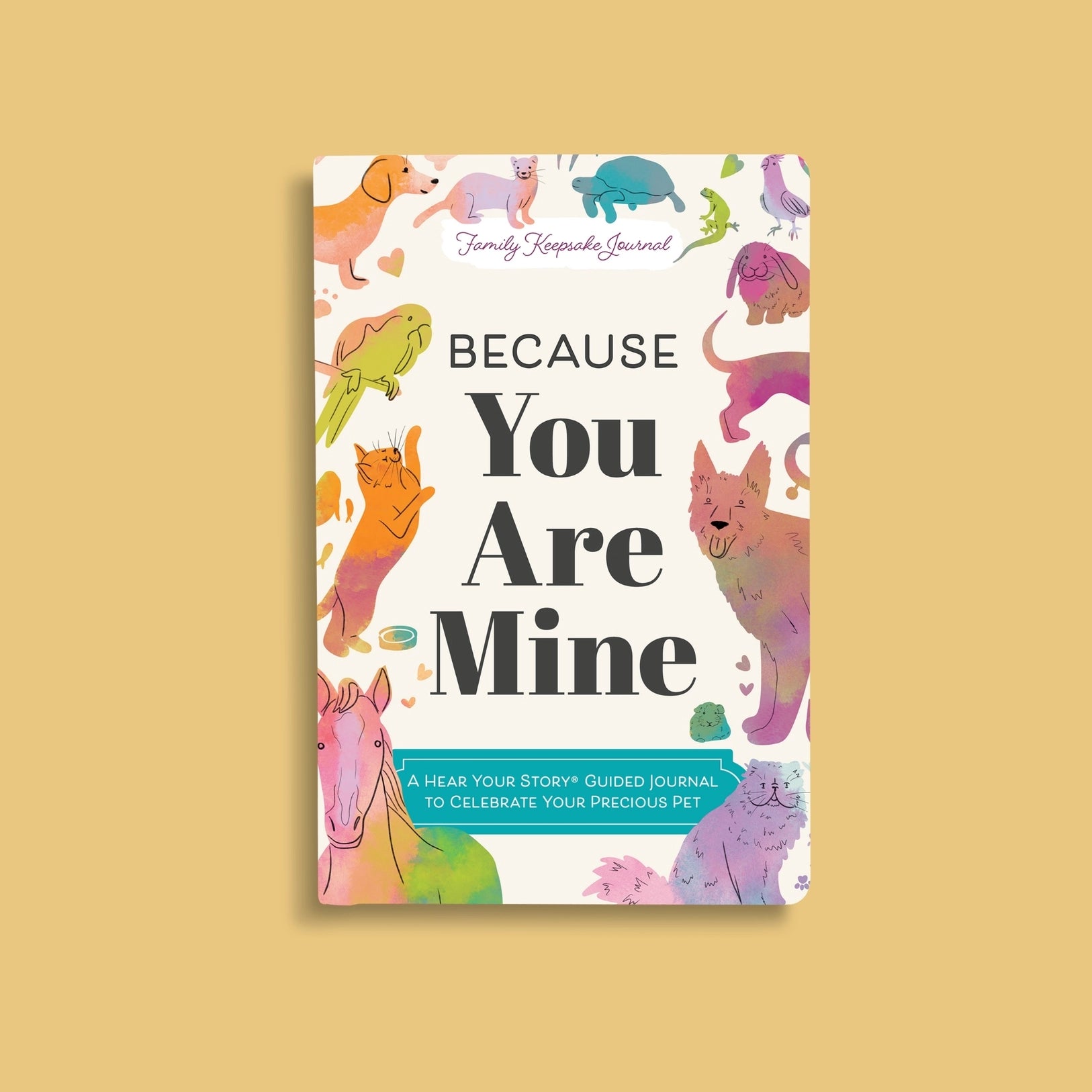 Because You Are Mine Journal for Pet