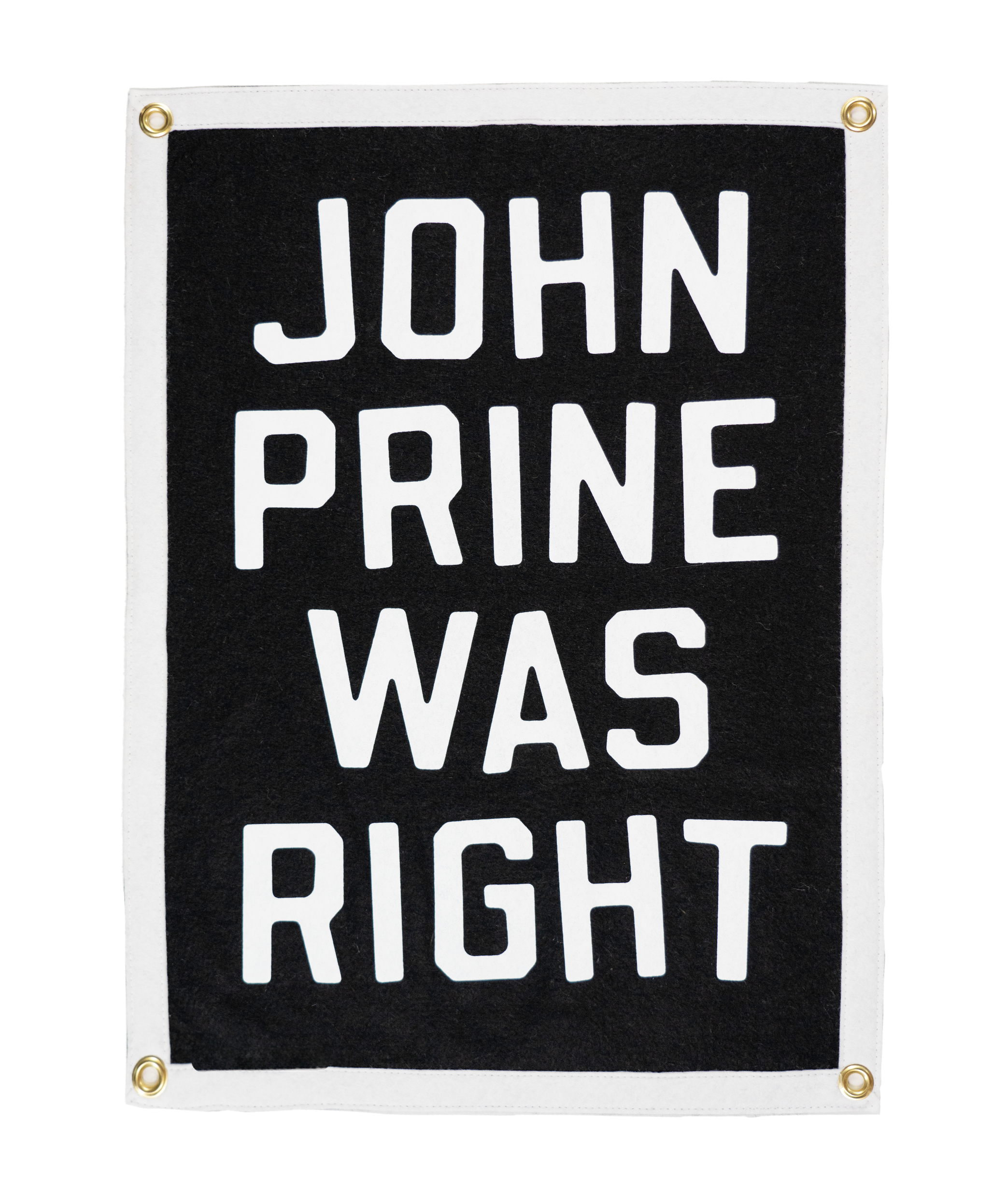 John Prine Was Right Camp Flag • John Prine x Oxford Pennant