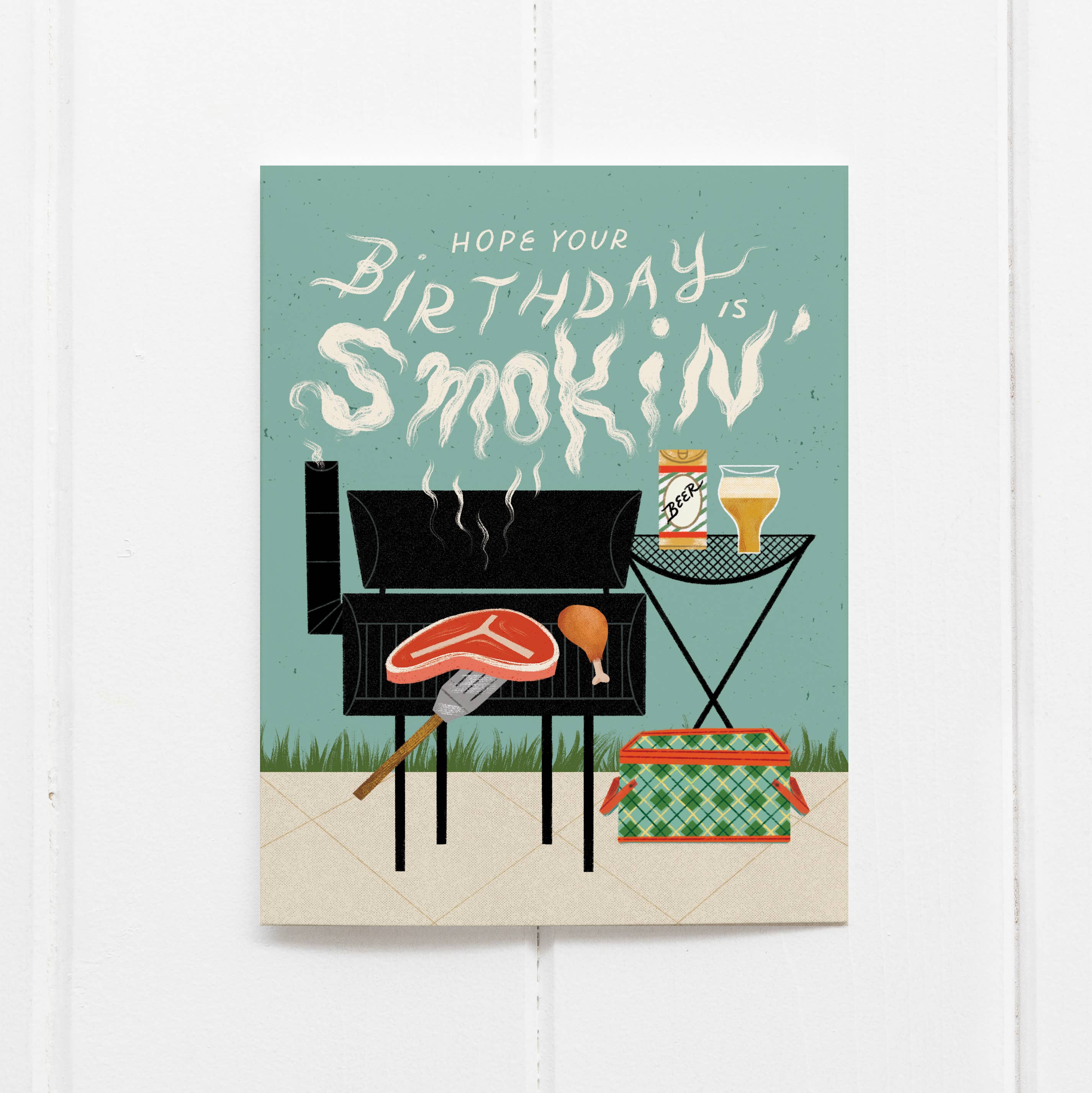 Hope Your Birthday Is Smokin'!