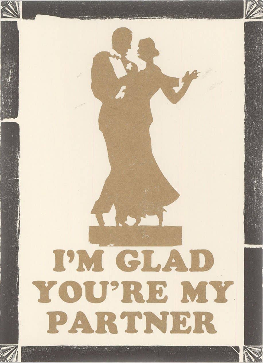Glad You're My Partner Card