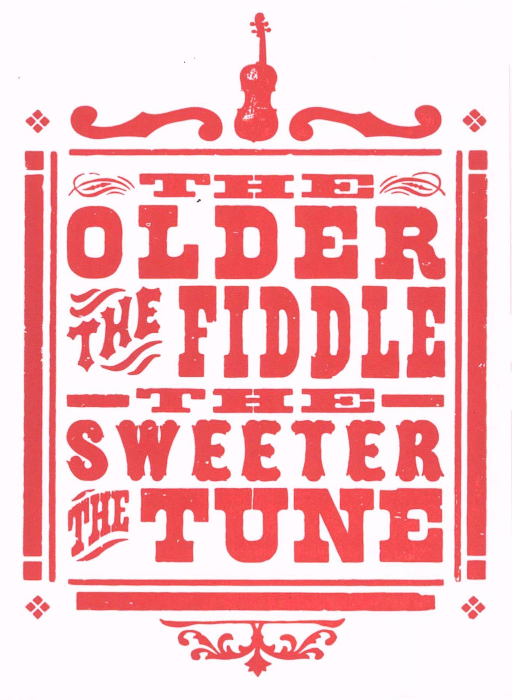 The Older The Fiddle Card