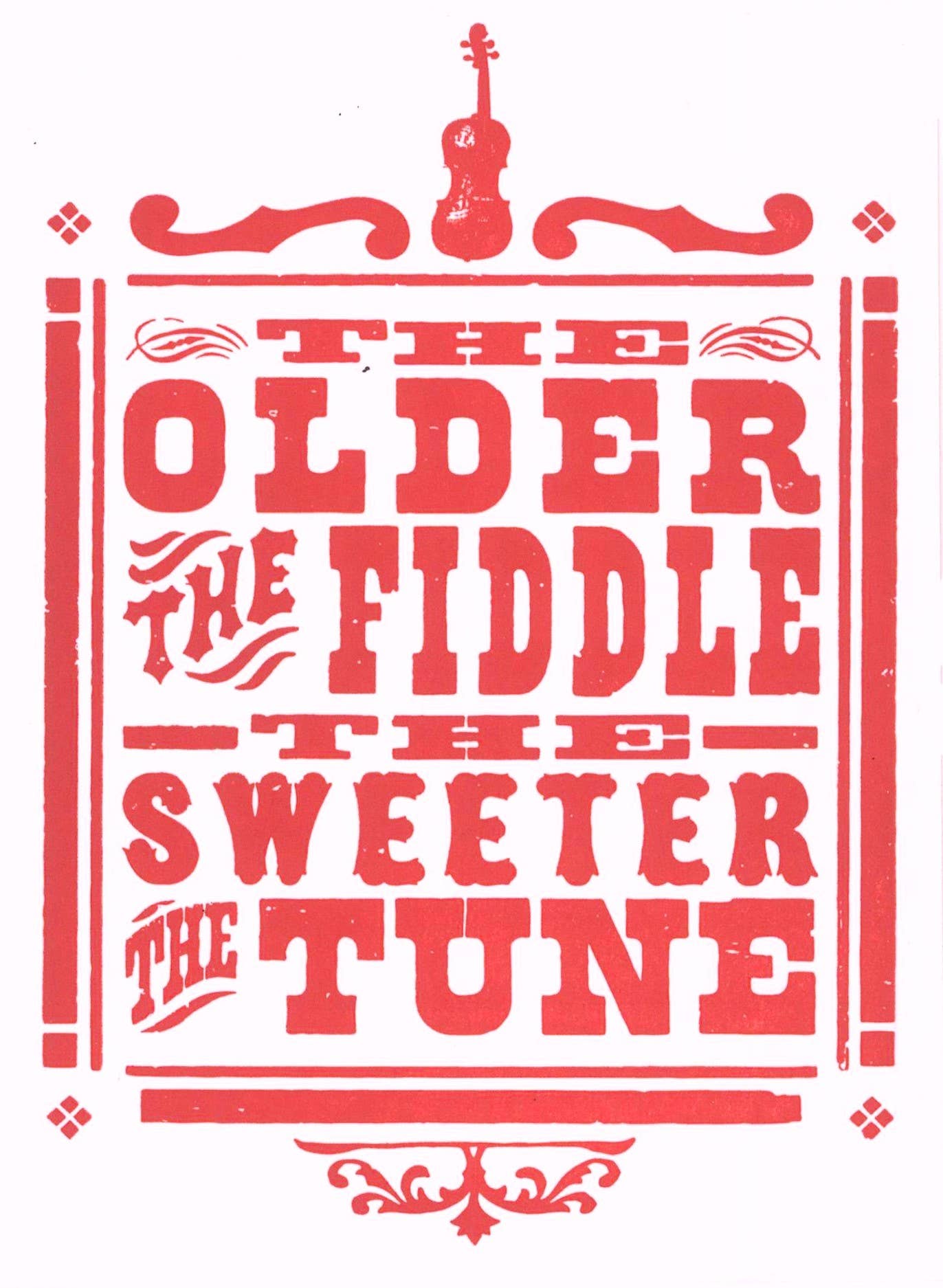 The Older The Fiddle Card