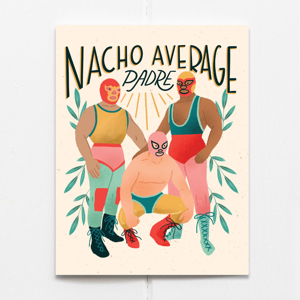 Nacho Average Padre