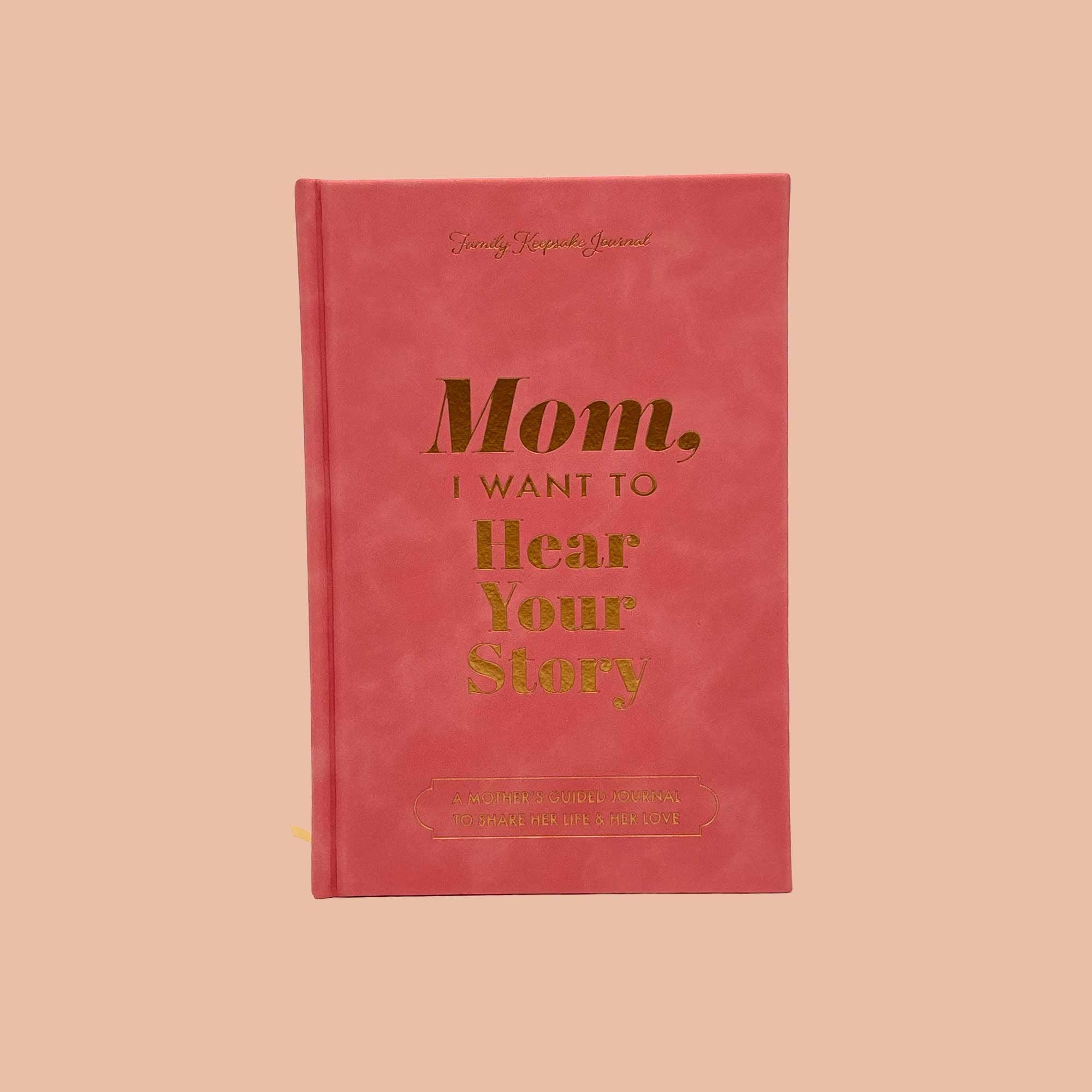 Mom, I Want to Hear Your Story Heirloom Rose Leather Cover Version