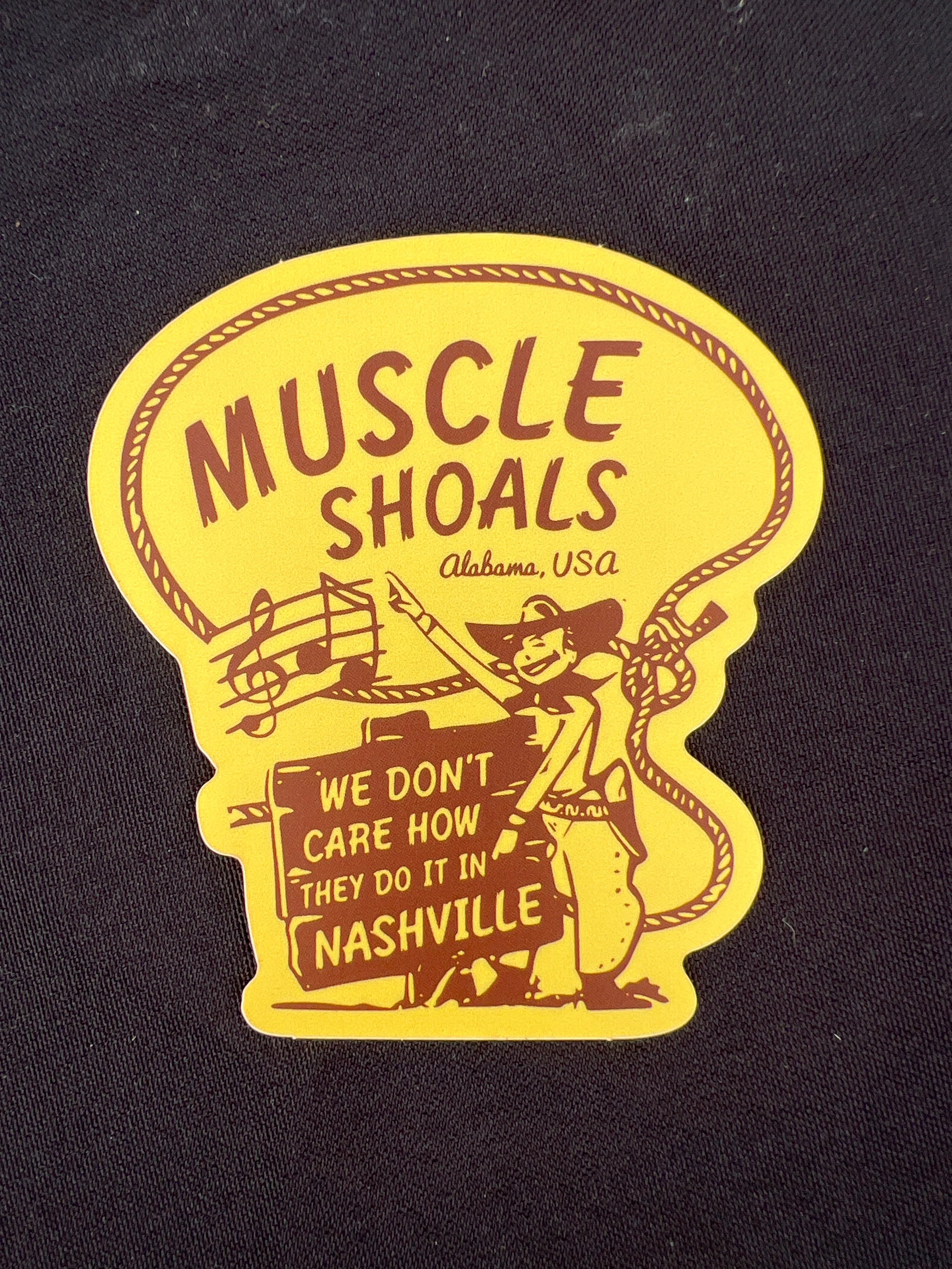 Decal - Muscle Shoals, We Don’t Care How They Do it in Nashville